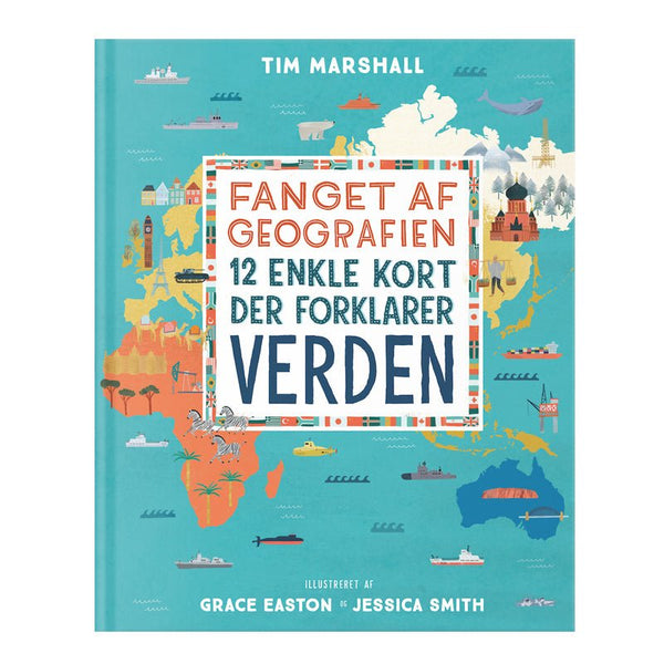 Fanget af geografien, illustreret