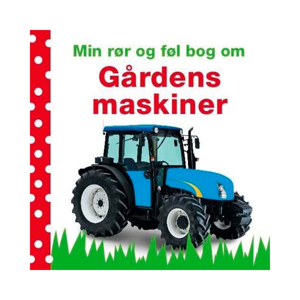 Min rør og føl bog om gårdens maskiner