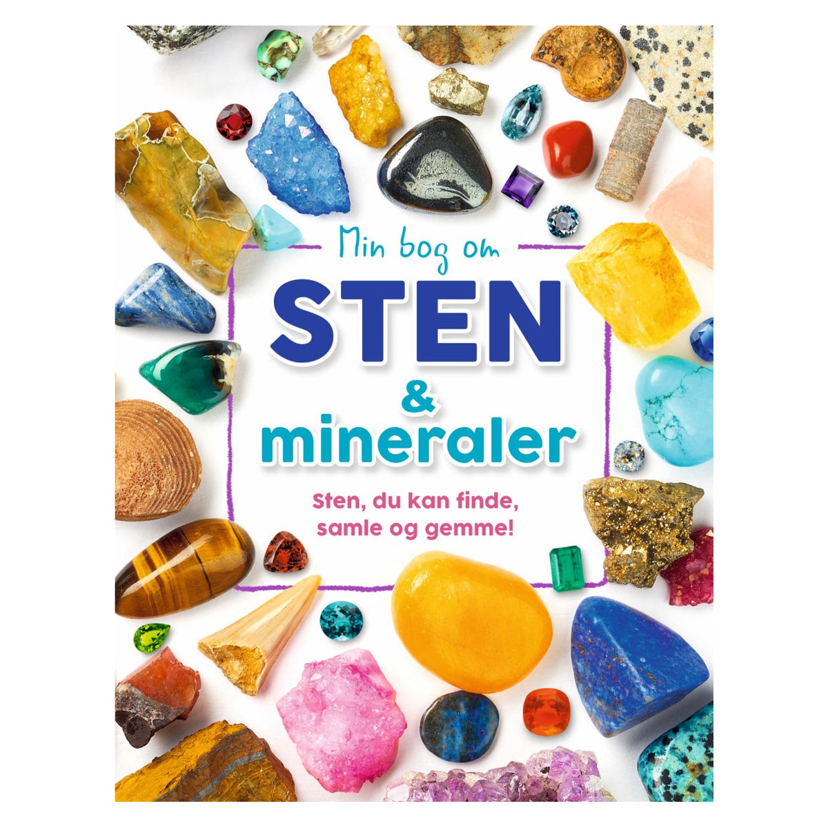 01_9788772050393_Min-bog-om-sten-og-mineraler.jpg