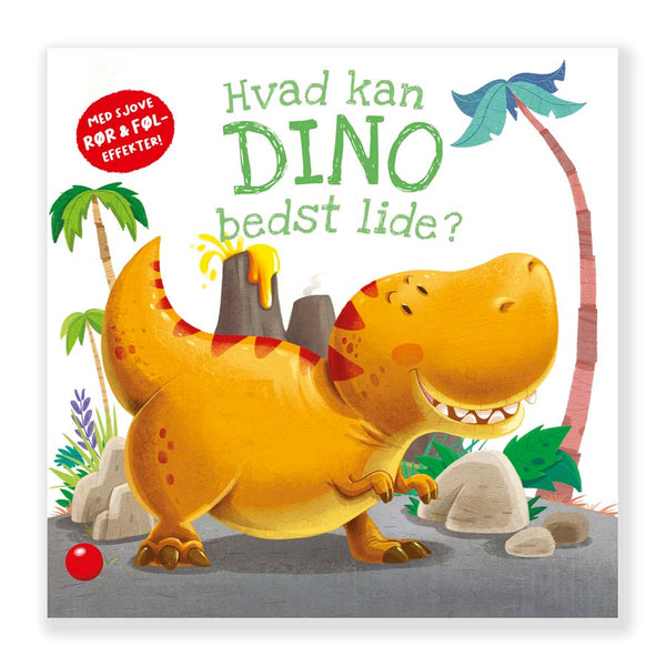 Hvad kan Dino bedst lide?