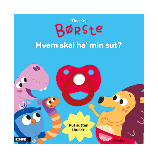 Børste, Hvem skal ha' min sut?