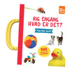 Kig Engang - Hvad Er Det? Første Ord