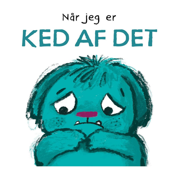 Når Jeg Er Ked Af Det