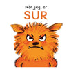 Når Jeg Er Sur