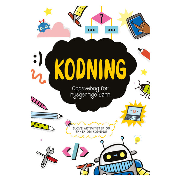 Opgavebog For Nysgerrige Børn: Kodning